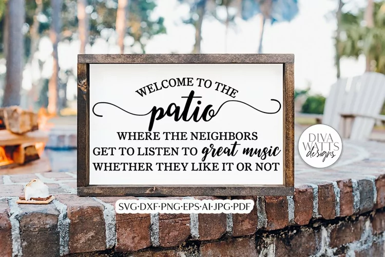 Welcome To The Patio sign
